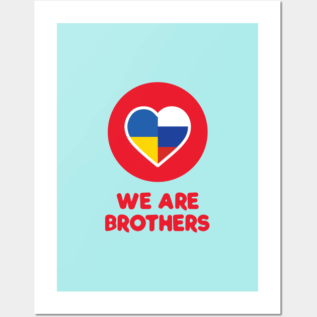 We are brothers (Proceed will send to International Committee of the Red Cross) Wall Art by ICONZ80